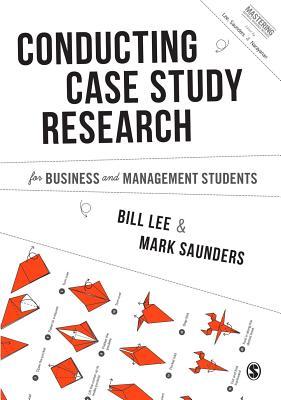 Read Conducting Case Study Research for Business and Management Students - Bill Lee file in ePub