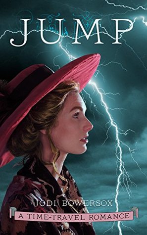 Read Jump: An American Time-Travel Romance (Lightning Riders Book 2) - Jodi Bowersox | ePub