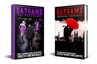 Read Daygame Mastery : Master the Art of Daygame from Beginner to Advance: Step by step Strategies to attract and seduce women in the daytime - Ace Pua file in ePub