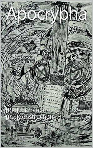 Download Apocrypha: [Re:]Formation/[Re:]Construction (KEYSTONE - (Cycle)) - Nicholas Keys file in ePub