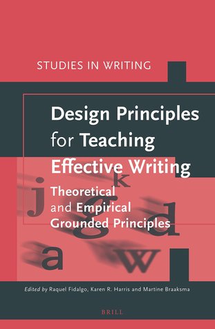 Read online Design Principles for Teaching Effective Writing - Raquel Fidalgo | PDF