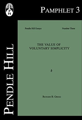 Download The Value of Voluntary Simplicity (Pendle Hill Pamphlets Book 3) - Richard B. Gregg | ePub