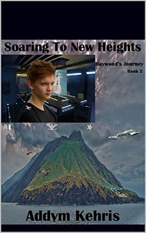 Download Soaring To New Heights: Haywood's Journey Book 2 - Addym Kehris file in PDF