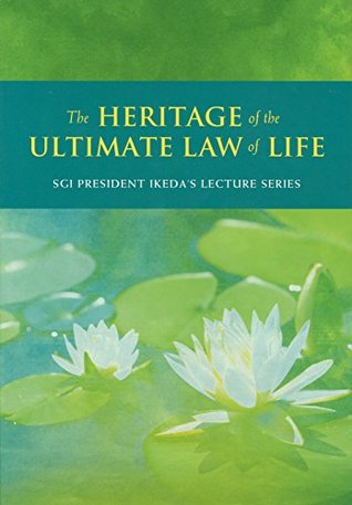 Read Lectures on “The Heritage of the Ultimate Law of Life” - Daisaku Ikeda | ePub