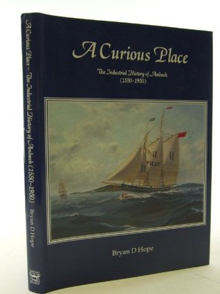 Read online Curious Place: Industrial History of Amlwch (1550-1950) - Bryan D. Hope file in PDF
