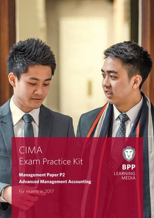 Read online CIMA P2 Advanced Management Accounting: Exam Practice Kit - BPP Learning Media | ePub