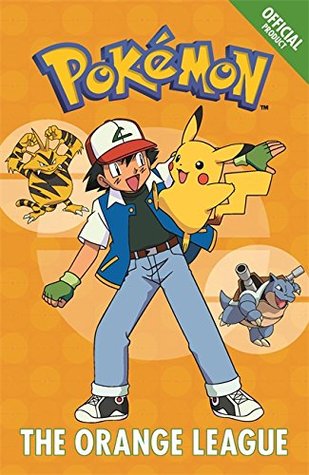 Read online The Official Pokémon Fiction: The Orange League: Book 3 - Pokemon | ePub