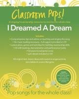 Read online Classroom Pop Songsheets I Dreamed A Dream Piano/Vocal/Guitar Bk/Cd (Classroom Pops Book & CD) - Various file in ePub