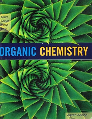 Read Organic Chemistry [with OWLv2 with 4-Term MindTap Reader] - William Henry Brown file in PDF