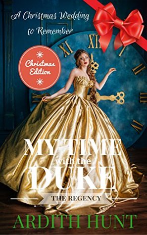 Download My Time with The Duke: A Regency Wedding to Remember - Ardith Hunt | ePub