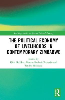 Read The Political Economy of Livelihoods in Contemporary Zimbabwe - Kirk Helliker file in PDF