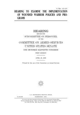 Read online Hearing to Examine the Implementation of Wounded Warrior Policies and Programs - U.S. Congress file in PDF