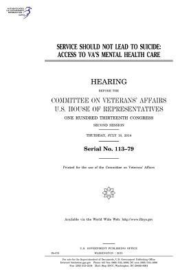 Download Service Should Not Lead to Suicide: Access to Va's Mental Health Care - U.S. Congress | ePub