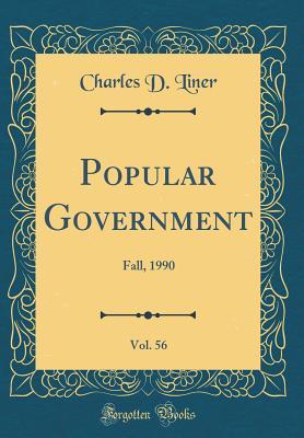 Download Popular Government, Vol. 56: Fall, 1990 (Classic Reprint) - Charles D Liner | ePub