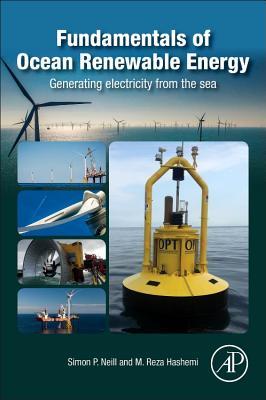 Read Fundamentals of Ocean Renewable Energy: Generating Electricity from the Sea - Simon P Neill file in ePub