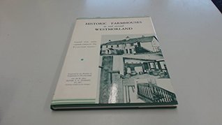 Read Historic Farmhouses in and Around Westmorland - J.H. Palmer file in ePub