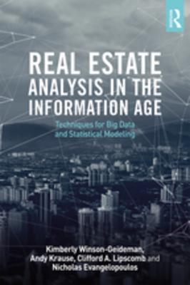 Read Real Estate Analysis in the Information Age: Techniques for Big Data and Statistical Modeling - Kimberly Winson-Geideman | ePub