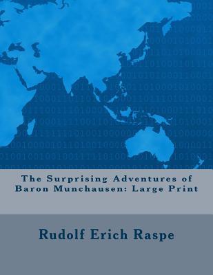 Download The Surprising Adventures of Baron Munchausen: Large Print - Rudolf Erich Raspe | ePub