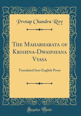 Read online The Mahabharata of Krishna-Dwaipayana Vyasa: Translated Into English Prose; Virata Parva (Classic Reprint) - Protap Chandra Roy | ePub