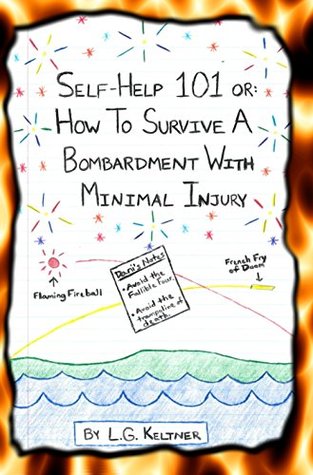 Read Self-Help 101 or: How to Survive a Bombardment With Minimal Injury - L.G. Keltner file in PDF