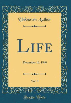 Read online Life, Vol. 9: December 16, 1940 (Classic Reprint) - Unknown file in ePub