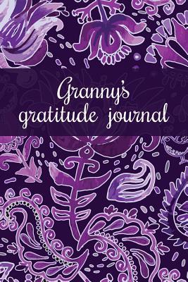 Read online Granny's Gratitude Journal: 365 Days of Gratefulness - Purple Cover (Gift for Granny) - Keep Track Books file in PDF