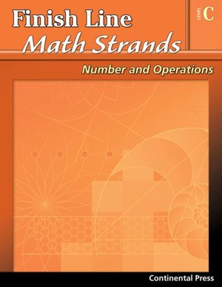 Read online Math Workbooks: Finish Line Math Strands: Number and Operations, Level C - 3rd Grade - Continental Press file in PDF