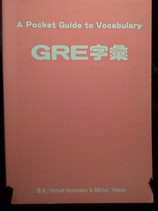 Read A Pocket Guide to Vocabulary GRE (Chinese-English) (Barron's Educational Series, Pocket Guide for GRE Vocabulary) - Samuel Brownstein | ePub