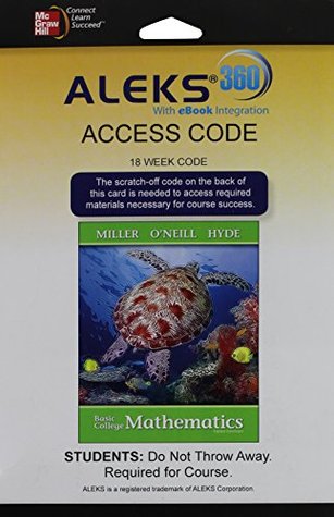 Download Aleks 360 Access Card (18 Weeks) for Basic College Mathematics - Julie Miller file in PDF