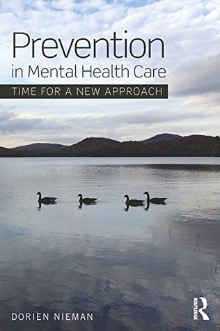 Download Prevention in Mental Health Care: Time for a new approach - Dorien Nieman | ePub
