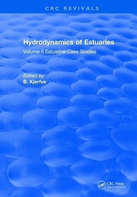 Download Hydrodynamics of Estuaries: Volume II Estuarine Case Studies - B Kjerfve | PDF