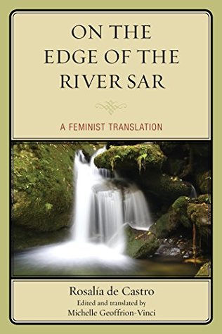 Read On the Edge of the River Sar: A Feminist Translation - Rosal De Castro file in ePub