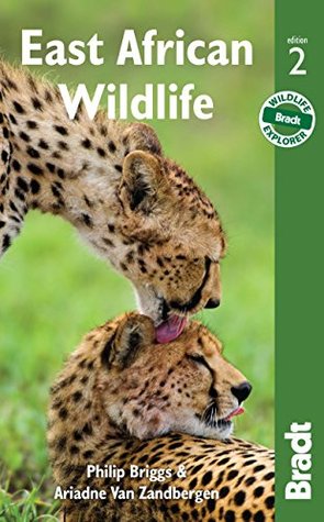 Download East African Wildlife: A Visitor's Guide (Bradt Travel Guides (Wildlife Guides)) - Philip Briggs | ePub