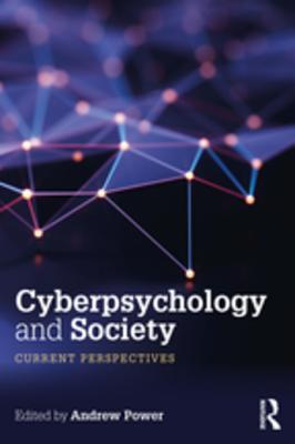 Download Cyberpsychology and Society: Current Perspectives - Andrew Dr Power | PDF