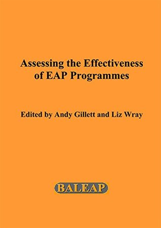Read Assessing the Effectiveness of EAP Programmes - Andy Gillett file in ePub