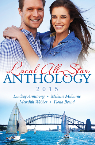 Read online Local All-Star Anthology 2015: The Return Of Her Past/Uncovering The Silveri Secret/Date With A Surgeon Prince/Just One More Night - Lindsay Armstrong file in ePub