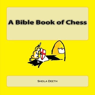 Download A Bible Book of Chess: What IFS Bible picture books - Sheila Deeth file in ePub