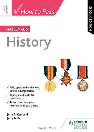 Read How to Pass National 5 History: Second Edition - John Kerr | PDF