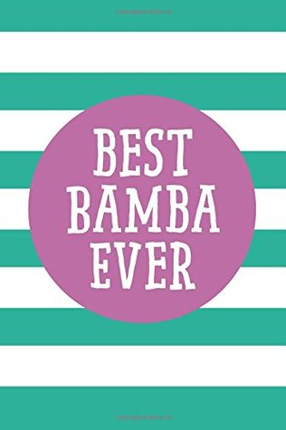 Read online Best Bamba Ever: 6x9 Lined Personalized Writing Notebook Journal, 120 Pages – Mermaid Green and Lilac Purple with Motivational, Inspirational Grandma  Day, Christmas, or Other Holidays - NOT A BOOK file in ePub