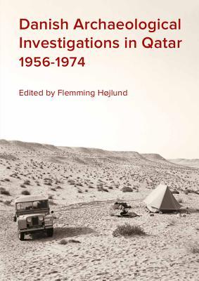 Read online Danish Archaeological Investigations in Qatar 1956-1974 - Flemming Hojlund | ePub