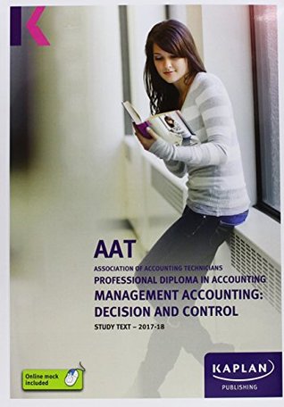 Download Management Accounting: Decision and Control - Study Text - Kaplan Publishing | PDF