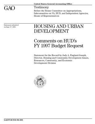 Read online Housing and Urban Development: Comments on Hud's Fy 1997 Budget Request - U.S. General Government Accountability Office | ePub