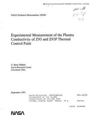 Download Experimental Measurement of the Plasma Conductivity of Z93 and Z93p Thermal Control Paint - National Aeronautics and Space Administration | ePub