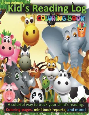 Read online Zoo Animals Kid's Reading Log Coloring Book: 8.5 X 11, Black and White Interior, Reading a Z, Coloring Pages, Reading, Bookworm, #reading, #readingtime, #readingjournal, Animals, Zoo - Kami Allen file in ePub