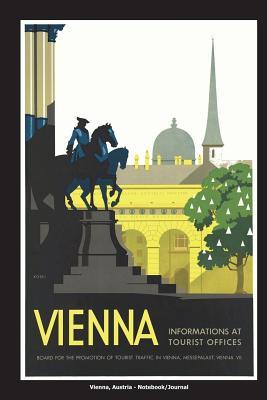 Read online Vienna, Austria - Notebook/Journal: 6x9 Inches, 100 Pages - Journal Lined - Buckskin Creek Journals file in ePub