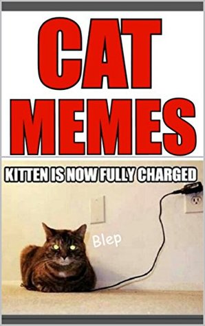 Download Memes: CAT MEMES - Funny Memes: Cades, Cattos & Hambs In This Funny Book Of Memes - Memes | ePub