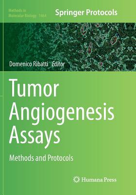 Read Tumor Angiogenesis Assays: Methods and Protocols - Domenico Ribatti file in PDF