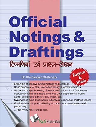 Read online Official Notings & Draftings (English & Hindi) - Dr. Shivnarayan Chaturvedi | PDF