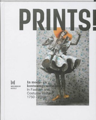 Download Prints! In Fashion And Costume History 1750-2000 (English and Dutch Edition) - Various | PDF
