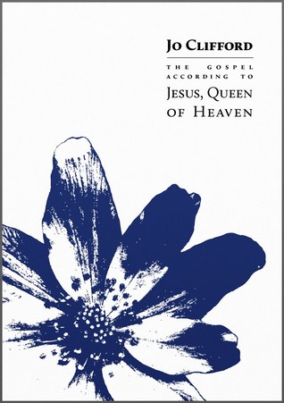 Download The Gospel According to Jesus, Queen of Heaven - Jo Clifford | PDF